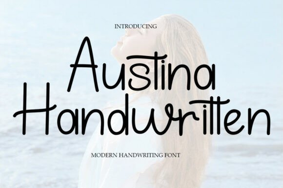 Austina Handwritten: The Creative Font for Scroll-Stopping Visuals