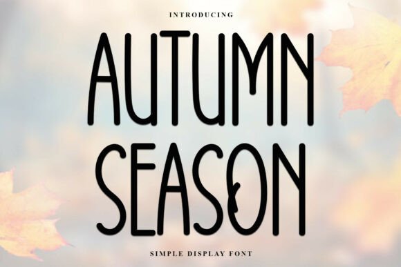Autumn Season Typeface: A Maker’s Guide to Warm, Handwritten Typography