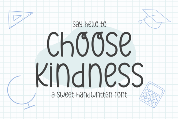 Choose Kindness: A Handwritten Typeface for Editorial Design