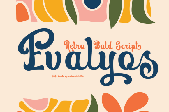 Evalyos: A Retro Script for Bold, Classy Brand Campaigns