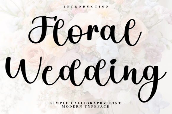 Floral Wedding Typeface: Elevating Editorial Design with Soft, Distinctive Typography