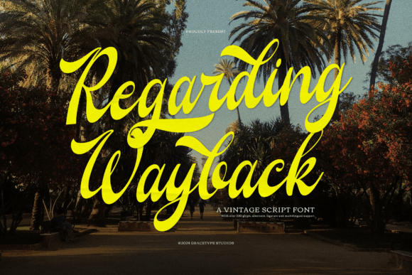Regarding Wayback: Elevating Digital Branding with Vintage Script Typography