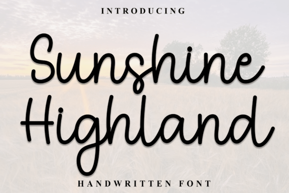 Sunshine Highland: A Warm Typeface for Authentic Brand Identities